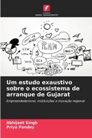 Um estudo exaustivo sobre o ecossistema de arranque de Gujarat 620965990X Book Cover