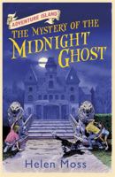 Adventure Island 2: The Mystery of the Midnight Ghost 1444003291 Book Cover