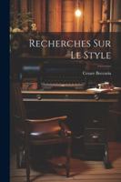 Recherches Sur Le Style 1022768298 Book Cover
