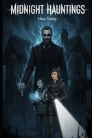 Midnight Hauntings (A Sarah Locke Supernatural Suspense): Sarah Locke: Paranormal Files – Case 01 B0GSMYM77J Book Cover