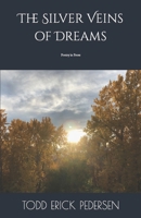 The Silver Veins of Dreams B0BBY56RY5 Book Cover