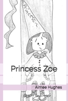 Princess Zoe 1547040866 Book Cover