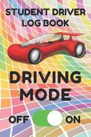 Student Driver Log Book: Record Student Driving Time (Day, Night, Total, and Time Carried Forward) and Other Factors in Tables (Colorful, Red Car) 1093974990 Book Cover