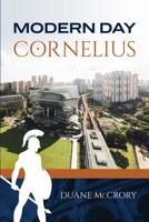 Modern Day Cornelius 1522934006 Book Cover