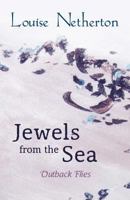 Jewels from the Sea: Outback Flies 1604947837 Book Cover