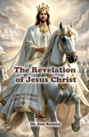 The Revelation of Jesus Christ B0DQ5Q4S6M Book Cover