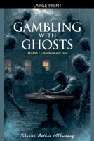 Gambling with fate (Gambling with Ghosts) B0GY1CL7ZK Book Cover