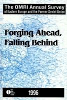 The OMRI Annual Survey of Eastern Europe and the Former Soviet Union: 1996 1563249251 Book Cover
