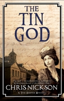 The Tin God 1847519091 Book Cover