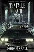 Tentacle Death Trip 1621050254 Book Cover