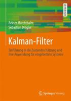 Kalman-Filter: Einführung in die Zustandsschätzung und ihre Anwendung für eingebettete Systeme 3658167270 Book Cover