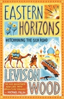 Eastern Horizons 147367624X Book Cover