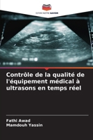 Contrôle de la qualité de l'équipement médical à ultrasons en temps réel (French Edition) 6207555015 Book Cover