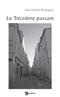 Le Treizième passant (French Edition) 2748341406 Book Cover