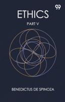 Ethics Part V 9374833557 Book Cover