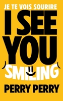 I See You Smiling B0DQWSHRBN Book Cover