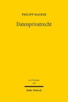 Datenprivatrecht: Neue Technologien Im Spannungsfeld Von Datenschutzrecht Und Bgb 316159617X Book Cover