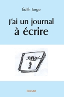 J'ai un journal à écrire (French Edition) B0FG2HH4F9 Book Cover