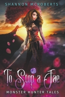 To Stop A Fae 1080536353 Book Cover