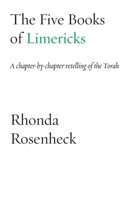 The Five Books of Limericks: A chapter-by-chapter retelling of the Torah (21) 1953829163 Book Cover
