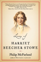 Loves of Harriet Beecher Stowe 0802118453 Book Cover