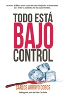 Todo está bajo control 1519117035 Book Cover