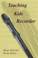 Teaching Kids Recorder 0595367437 Book Cover