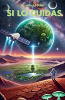 Si lo Cuidas (Spanish Edition) B0DZRHBZM8 Book Cover