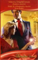 Vows & A Vengeful Groom / Pride & A Pregnancy Secret 0263870871 Book Cover