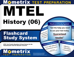 MTEL History (06) Flashcard Study System: MTEL Test Practice Questions & Exam Review for the Massachusetts Tests for Educator Licensure 1610720547 Book Cover