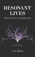 Resonant Lives: 1739724402 Book Cover