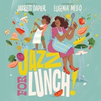 Jazz for Lunch! 153445408X Book Cover