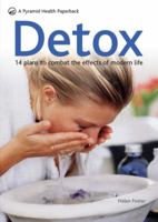 Detox: 14 Plans to Combat the Effects of Modern Life 0600620271 Book Cover