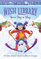 Snow Day in May, 1 0807587419 Book Cover