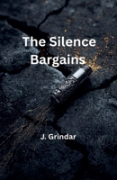 The Silence Bargains B0FRFYCQJB Book Cover