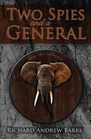 Two Spies and a General 1439219680 Book Cover