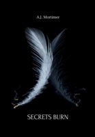 Secrets Burn 1919339019 Book Cover
