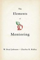 The Elements of Mentoring 1403964017 Book Cover