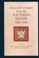 Selected Stories from the Southern Review, 1965-1985 080711443X Book Cover