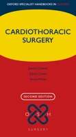 Handbook of Cardiothoracic Surgery (Oxford Specialist Handbooks in Surgery) 0199642834 Book Cover