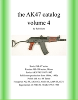 The AK47 catalog volume 4: Amazon edition 1798264935 Book Cover