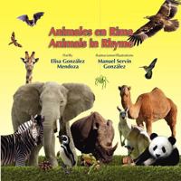 Animales en Rima/Animals in Rhyme 1477541144 Book Cover
