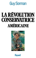 The Conservative Revolution in America 8475830722 Book Cover