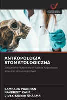 Antropologia Stomatologiczna 6630249984 Book Cover