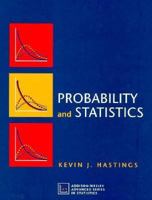 Probability and Statistics (Addison-Wesley Advanced Series in Statistics) 0201592789 Book Cover