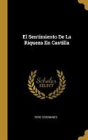 El Sentimiento De La Riqueza En Castilla 027014403X Book Cover