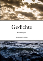 Gedichte: Gesamtausgabe (German Edition) 144678181X Book Cover