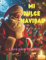 Mi dulce navidad (Spanish Edition) B0CP2K5VBL Book Cover