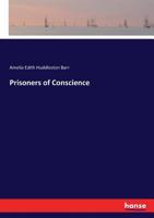 Prisoners Of Conscience 1517323606 Book Cover