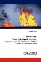 One War, Two Televised Worlds 3838320336 Book Cover